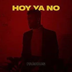 Hoy Ya No Chords by Famous Oberogo