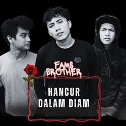Hancur Dalam Diam Chords by Fams Brother