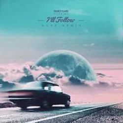 I'll Follow Acoustic Chords by Fancy Cars