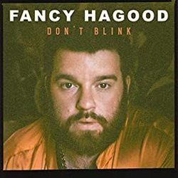 Don't Blink by Fancy Hagood