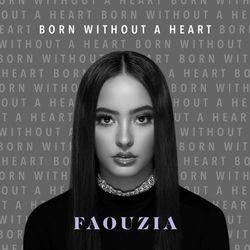 Born Without A Heart Tabs by Faouzia