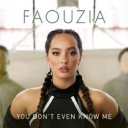 You Don't Even Know Me Chords by Faouzia