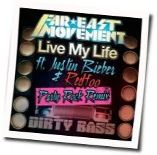 Live My Life Chords by Far East Movement
