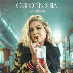 Good Tequila Chords by Faren Rachels