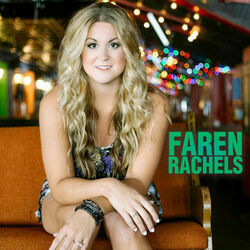 Had To Be There Chords by Faren Rachels