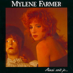 Ainsi Soit Je by Mylene Farmer