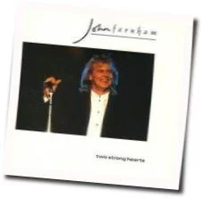 Two Strong Hearts Chords by John Farnham