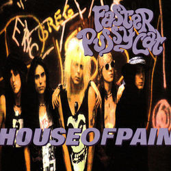 House Of Pain by Faster Pussycat