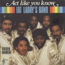 Act Like You Know Chords by Fat Larrys Band