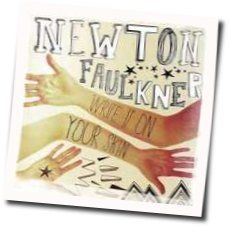 Write It On Your Skin Tab by Newton Faulkner