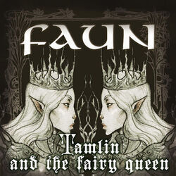 Tamlin And The Fairy Queen Chords by Faun