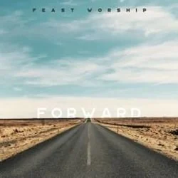 Even Now Chords by Feast Worship