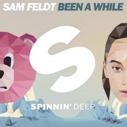 Been A While by Sam Feldt