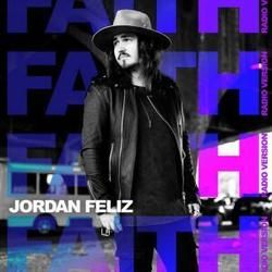 Faith by Jordan Feliz
