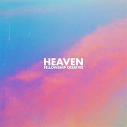 Heaven by Fellowship Creative