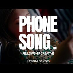 Phone Song Chords by Fellowship Creative