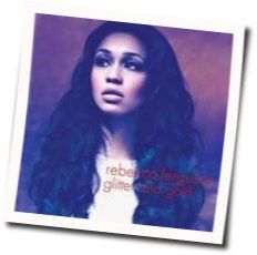 Glitter And Gold Chords by Rebecca Ferguson