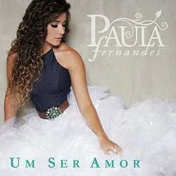 Um Ser Amor Chords by Paula Fernandes