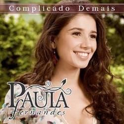 Complicados Demais Chords by Paula Fernandes