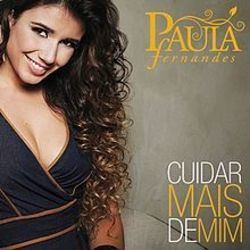 Cuidar Mais De Mim Chords by Paula Fernandes