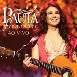 Não Fui Eu Chords by Paula Fernandes