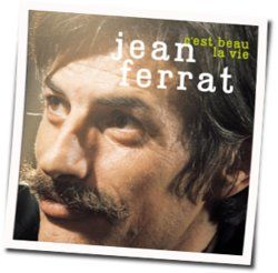 Cest Beau La Vie by Jean Ferrat