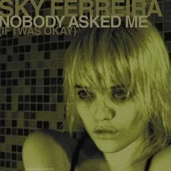 Nobody Asked Me If I Was Okay Bass Tab by Sky Ferreira
