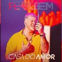 Casa Do Amor Chords by Ferrugem