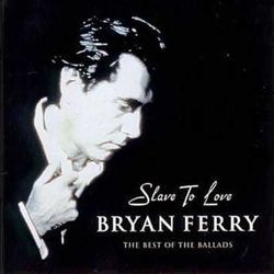 Slave To Love Bass tabs by Bryan Ferry