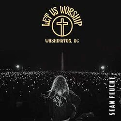 When We Praise Chords by Sean Feucht