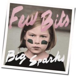 Big Sparks Chords by Few Bits
