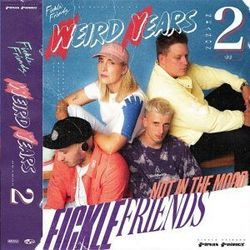 Not In The Mood Chords by Fickle Friends