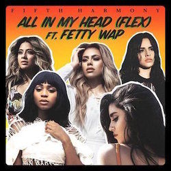 All In My Head Flex  Chords by Fifth Harmony