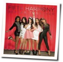 Better Together Acoustic Chords by Fifth Harmony