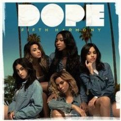 Dope Chords by Fifth Harmony