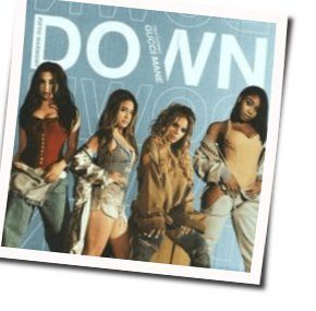 Down Chords by Fifth Harmony