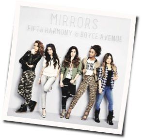 Mirrors Chords by Fifth Harmony