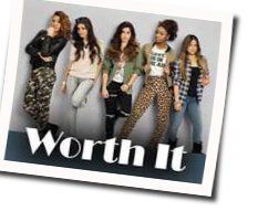 Worth It  Chords by Fifth Harmony
