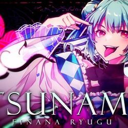 Tsunami Chords by Finana Ryugu