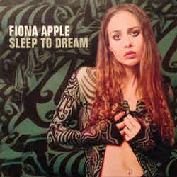 Sleep To Dream (Ver2) Chords by Fiona Apple