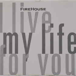 I Live My Life For You Bass tabs by Firehouse