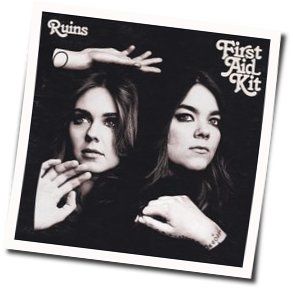 Ruins Chords by First Aid Kit