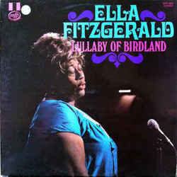Lullaby Of Birdland Chords by Ella Fitzgerald