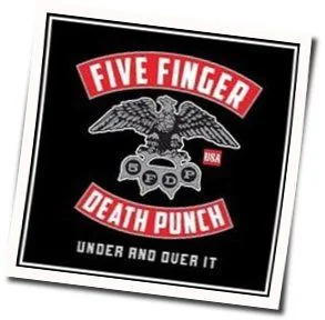 Under And Over It Chords by Five Finger Death Punch