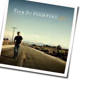 Above The Timberline Chords by Five For Fighting