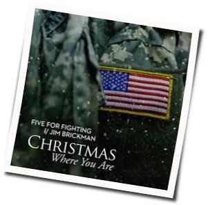 Christmas Where You Are Chords by Five For Fighting