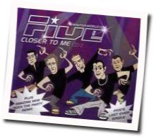 Closer To Me Chords by Five