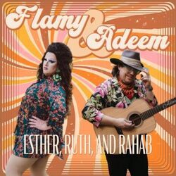 Esther Ruth And Rahab Chords by Flamy Grant