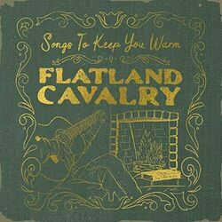 If We Said Goodbye Chords by Flatland Cavalry