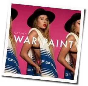 War Paint Chords by FLETCHER